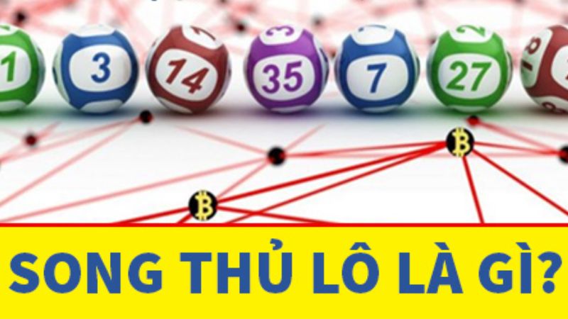 Song thủ lô là phương pháp đánh hiệu quả